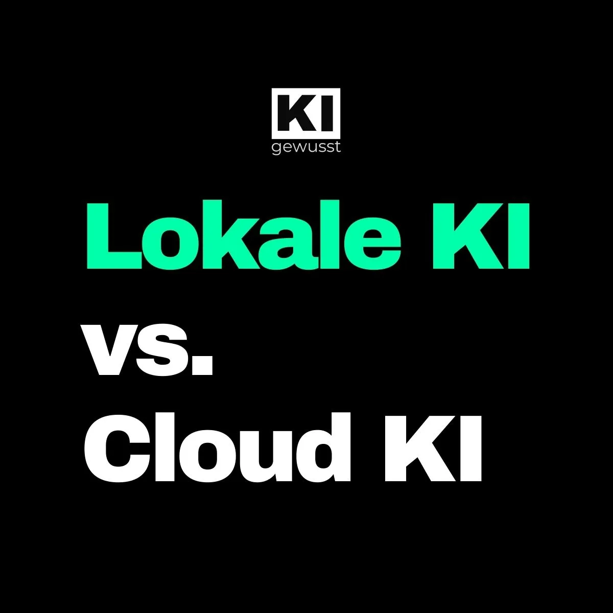 Lokale KI vs. Cloud-KI: Unterschiede, Kosten und Praxistipps