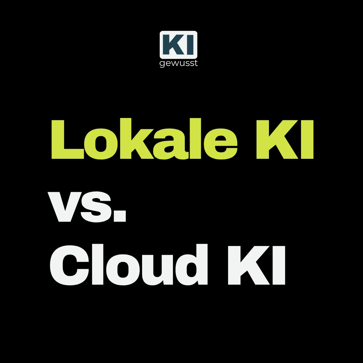 Lokale KI vs. Cloud-KI: Unterschiede, Kosten und Praxistipps