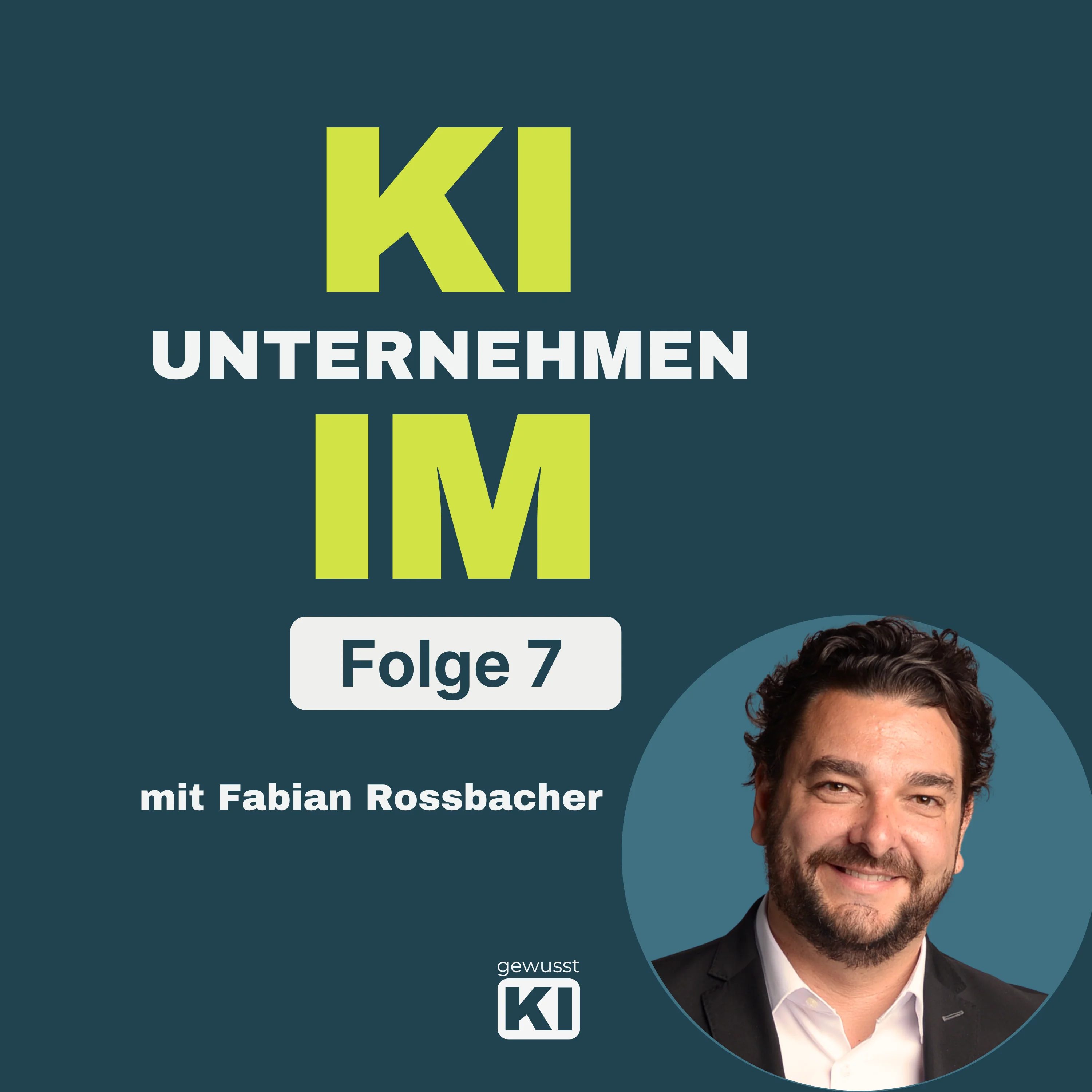 Cover von Folge 7 des Podcasts KI im Unternehmen, 40 % weniger Sichtbarkeit, und was Unternehmen jetzt selbst bauen können